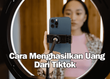 Cara Menghasilkan Uang dari TikTok di 2024 Panduan Lengkap