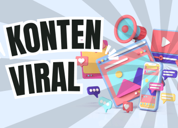 Tips Membuat Konten Viral di Media Sosial