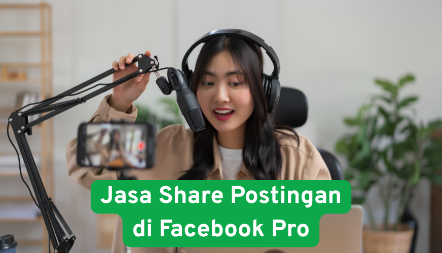 Jasa Share Postingan di Facebook Pro